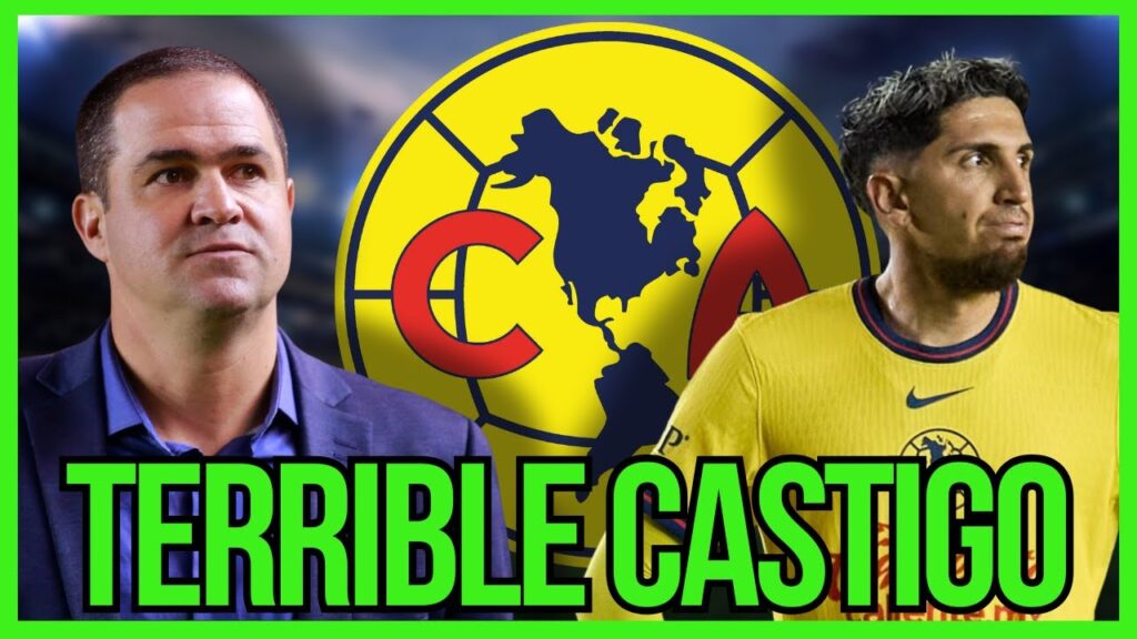 🚨💥¡TENSIÓN EN CLUB AMÉRICA! - DIEGO VALDÉS Y EL CASTIGO DE ANDRÉ JARDINE