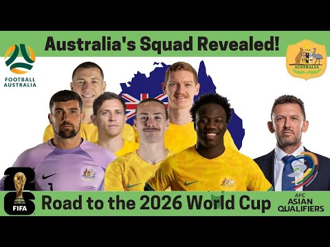 Australia's Squad for 2026 World Cup Qualifiers: Player Profiles, Stats & Market Values