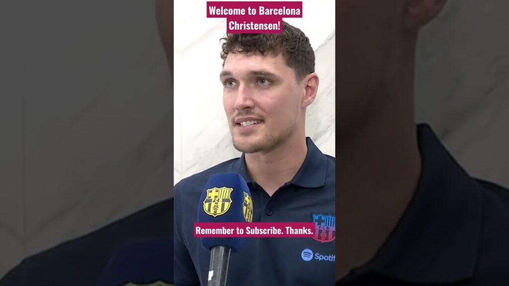 Andreas Christensen: New Barcelona centre-back. Welcome to Barcelona! #barcelona #shorts