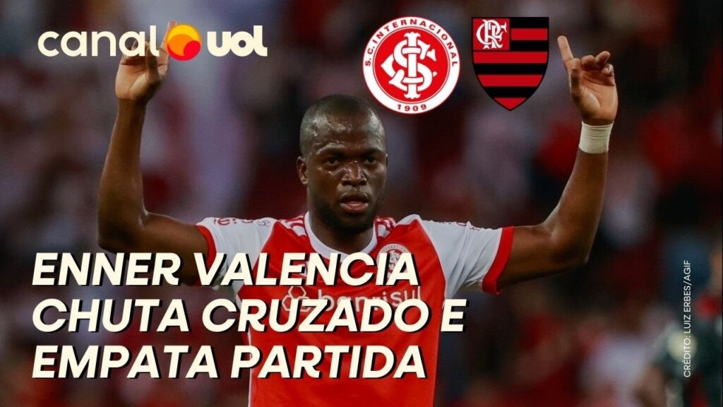 INTERNACIONAL X FLAMENGO: ENNER VALENCIA CHUTA CRUZADO E EMPATA PARTIDA NO FIM; VEJA O GOL