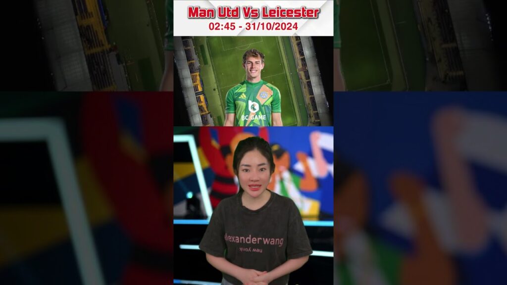 Man Utd và Leicester City: Đội hình siêu khủng dự kiến cho trận đấu sắp tới! #manutd #bongda