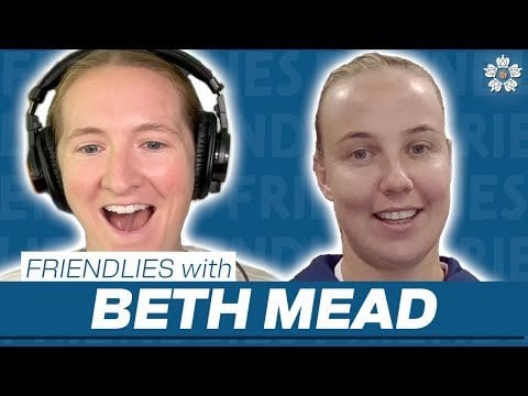 INTERVIEW: BETH MEAD on fighting for titles at Arsenal, why she delayed joining the club, and Myle | Friendlies