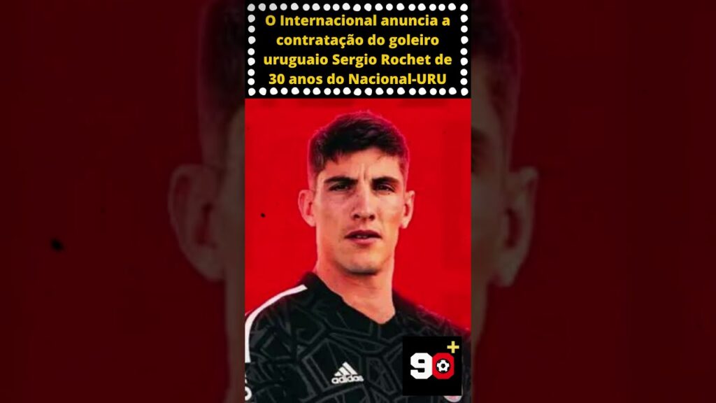 OFICIAL: Sergio Rochet é do Internacional!!!