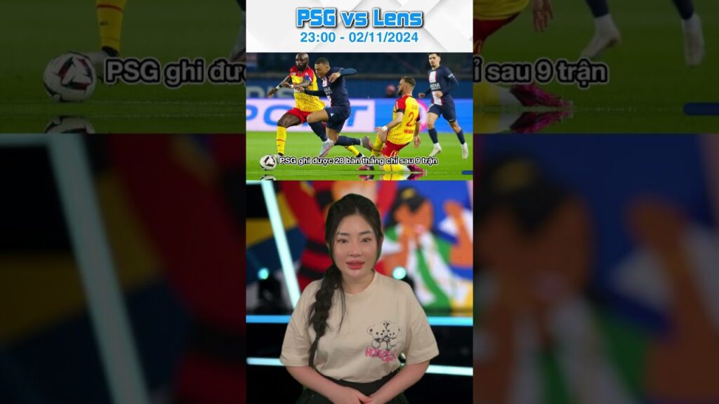 🔥 PSG và Lens: Cuộc đua sức mạnh hàng công giữa hai đội #psg #lens #ligue1 #hangcong #doidau