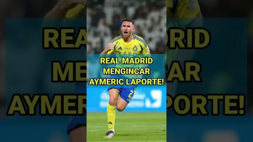 REAL MADRID MENGINCAR AYMERIC LAPORTE! #feedshorts