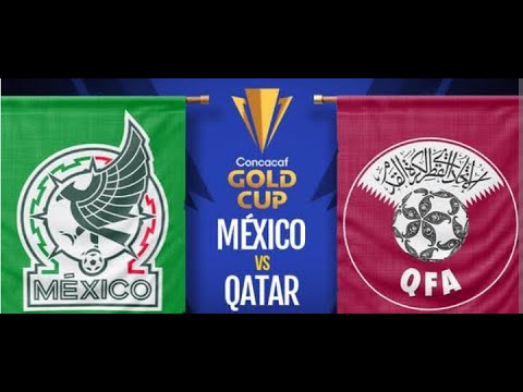 MEXICO VS QATAR🔴EN VIVO 🔴