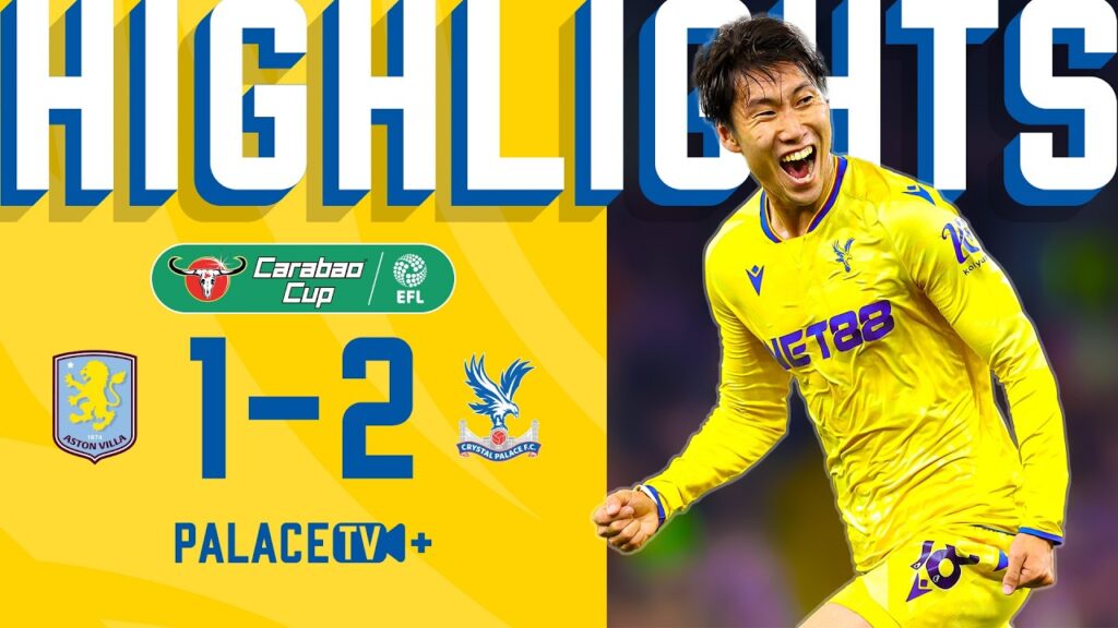 DAICHI KAMADA SCORES WINNER!!! 🇯🇵🚀 | EFL Cup Match Action: Aston Villa 1-2 Crystal Palace