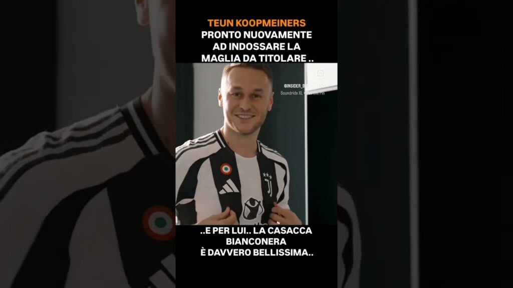 TEUN KOOPMEINERS E L'UDINESE..ECCO LE ULTIME IN VISTA DEL MATCH , UDINESE JUVENTUS