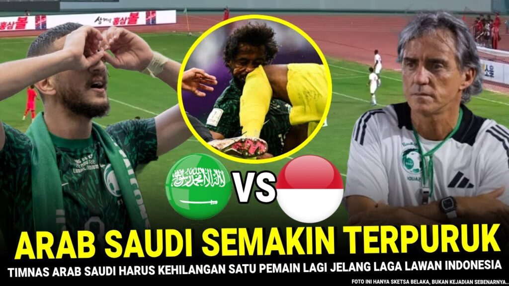 🔴ARAB SAUDI DIBUAT TAK BERDAYA ~ sangat buruk jelang lawan indonesi arab saudi KELIHANGAN 1 Pemain??