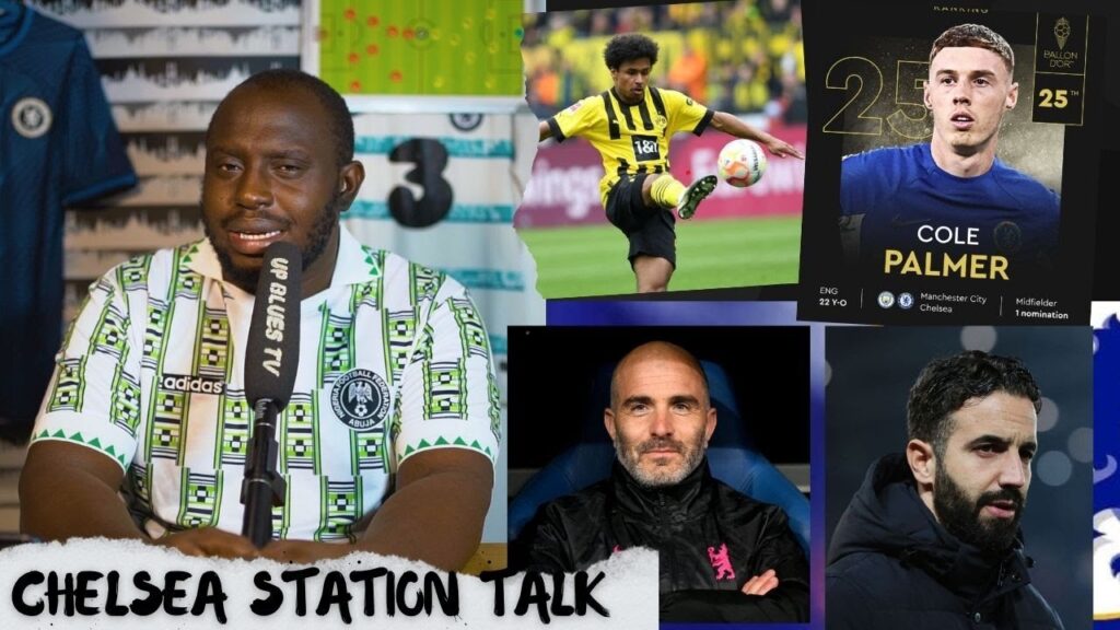 Chelsea Station Talk | Cole Plamer Rank 25th | Newcastle up Next | Karim Adeyemi to Chelsea