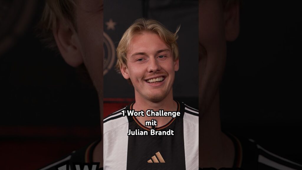 Wer ist Julian Brandts früherer Lieblingsspieler?