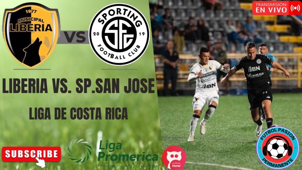 LIBERIA vs. SP.SAN JOSE⚽ LIGA COSTA RICA - APERTURA - FECHA 18