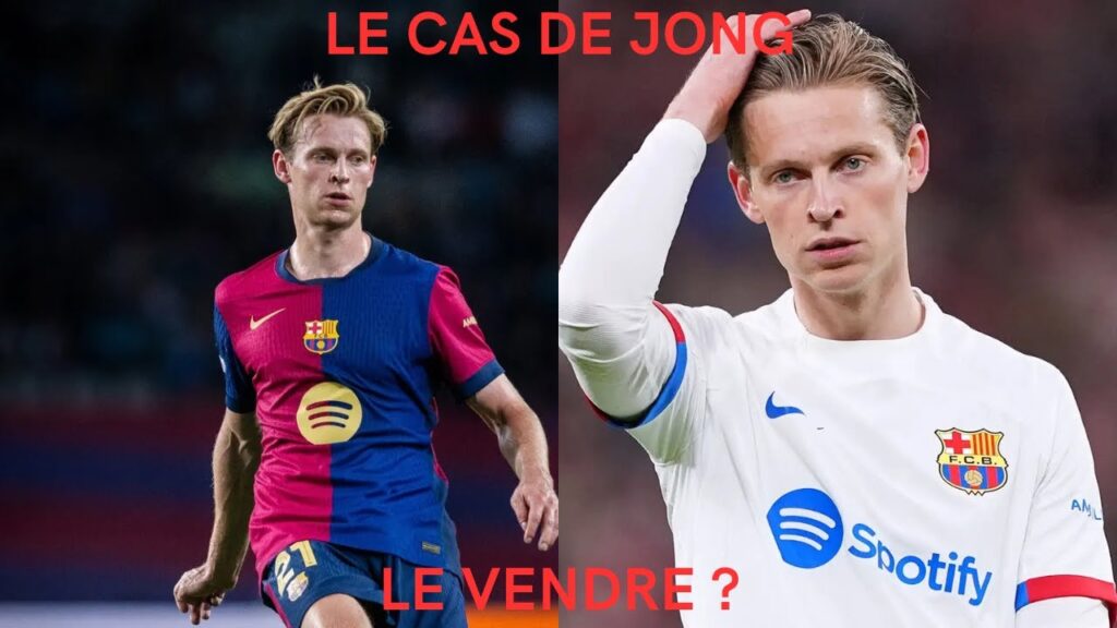 FAUT-IL VENDRE FRENKIE DE JONG ??