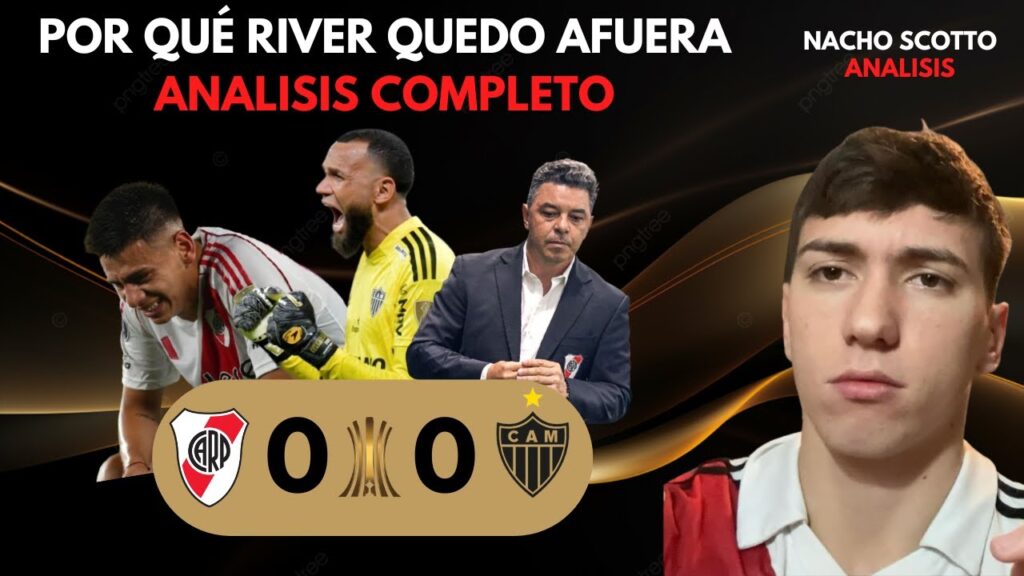 ANALISIS COMPLETO DE POR QUÉ RIVER QUEDO AFUERA DE LA LIBERTADORES | ¿Quién es el culpable?
