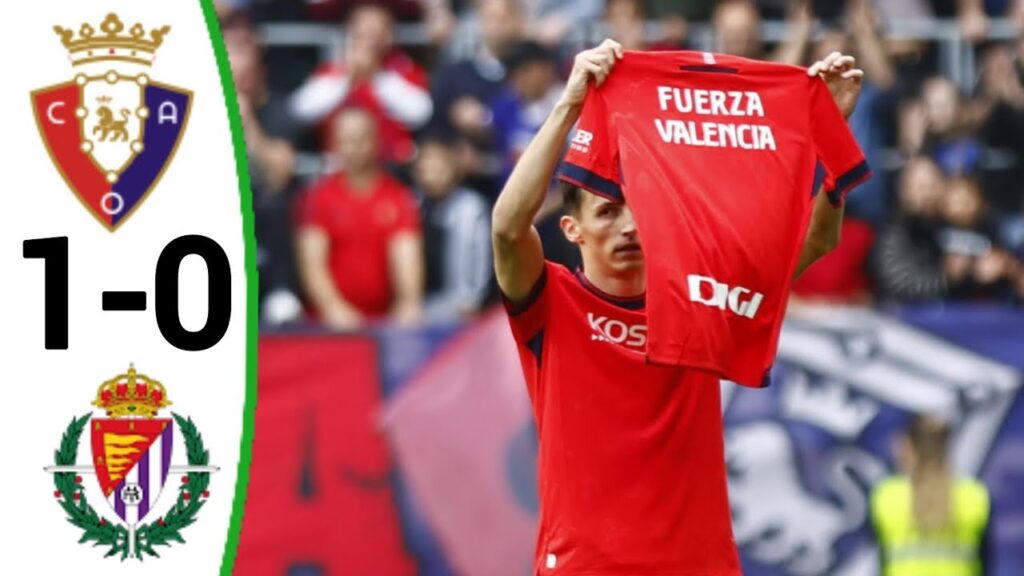 Osasuna vs Valladolid (1-0) Gol de Ante Budimir, todos los goles y resumen ampliado