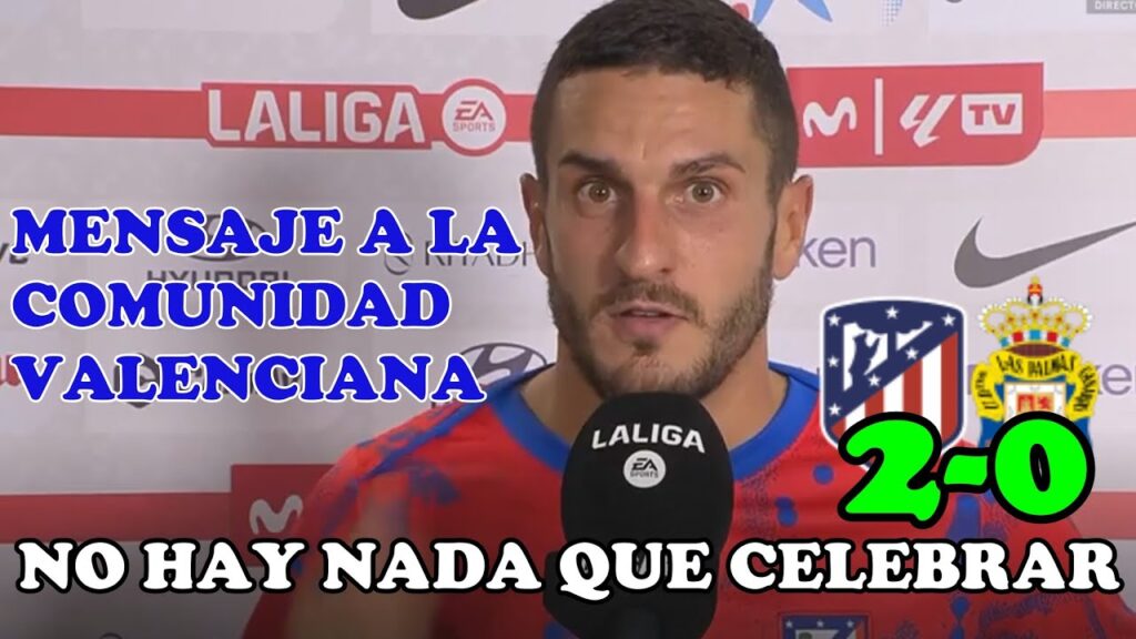 REACCION DE KOKE | Atlético de Madrid 2-0 las Palmas