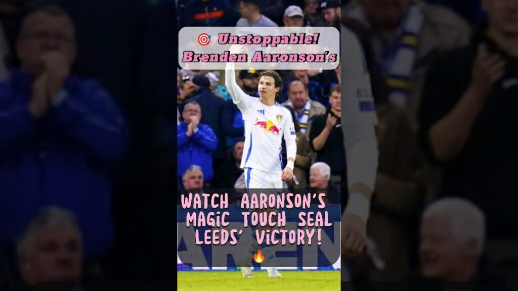 🔥 Aaronson's Magic Clinical Finish 🎯 | Leeds United vs Plymouth Argyle #leedsunited #plymouth #efl