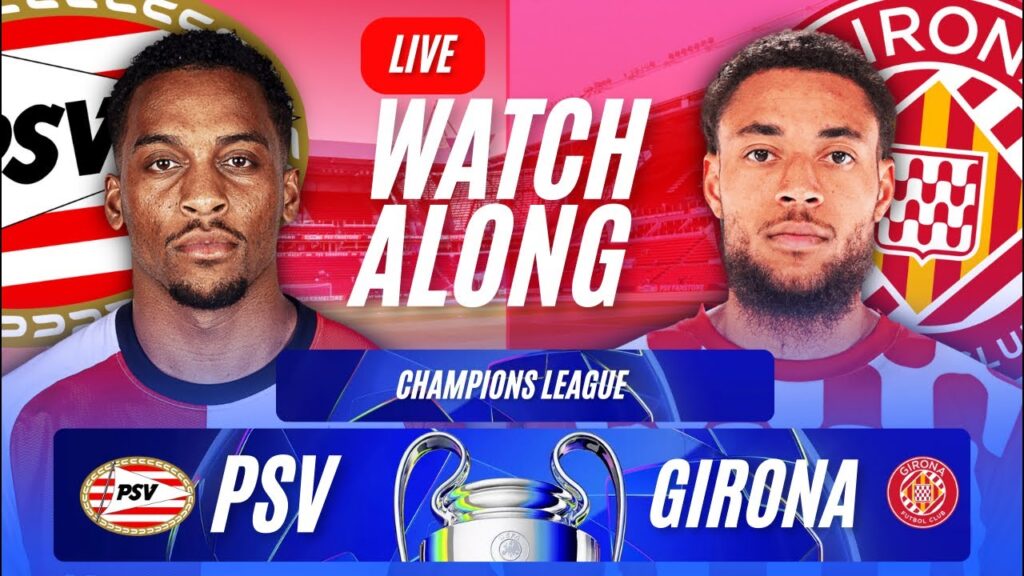 🔴 PSV - GERONE 🟥 | 🚨 LE RETOUR DE LA CHAMPIONS LEAGUE 🏆 | 🇲🇦 SAIBARI vs DANJUMA 🇳🇱 | LIVE