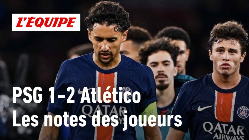 PSG 1-2 Atlético de Madrid : Barcola, Griezmann... Les notes du match de Ligue des champions