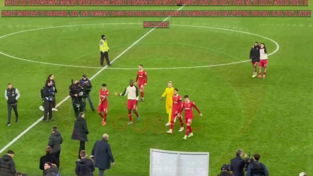 Ibrahima Konaté sang along with Liverpool's fans Luis Díaz's song!