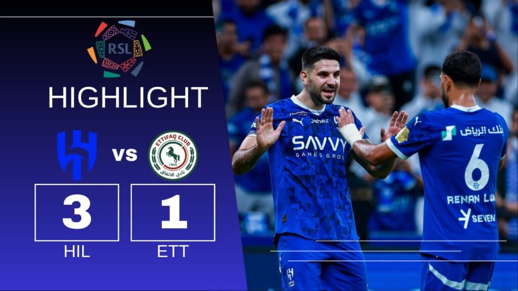 Al-Hilal vs Al-Ettifaq 3-1 | Full Highlights & Goals | Saudi Pro League 2024