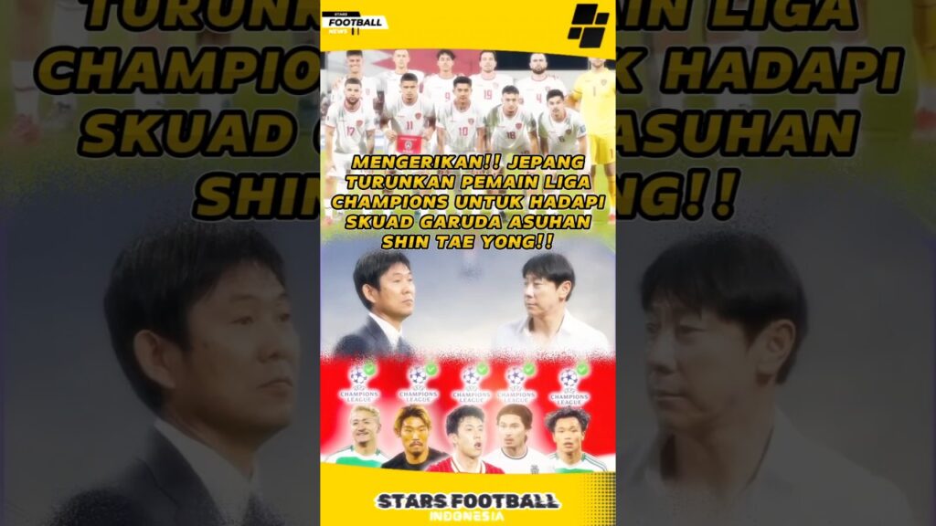 SKUAD MENGERIKAN JEPANG, SIAP HADAPI SKUAD GARUDA!#timnasindonesia #jepang #shintaeyong #beritabola