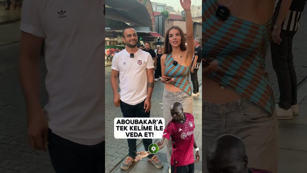 Aboubakar'a tek kelime ile veda et! ✍