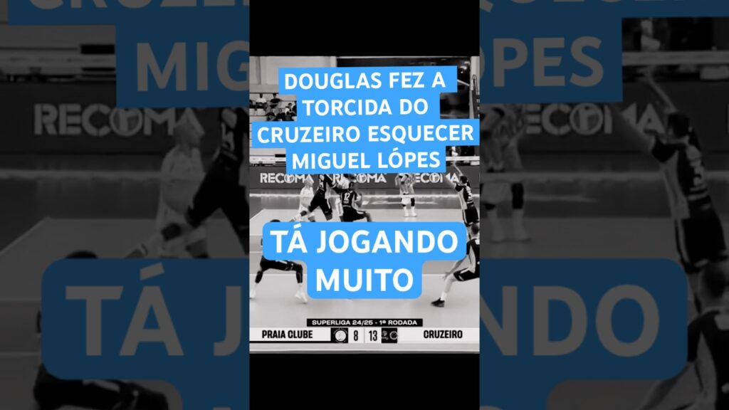 DOUGLAS FEZ A TORCIDA DO CRUZEIRO ESQUECER MIGUEL LOPEZ #volleyball #volei