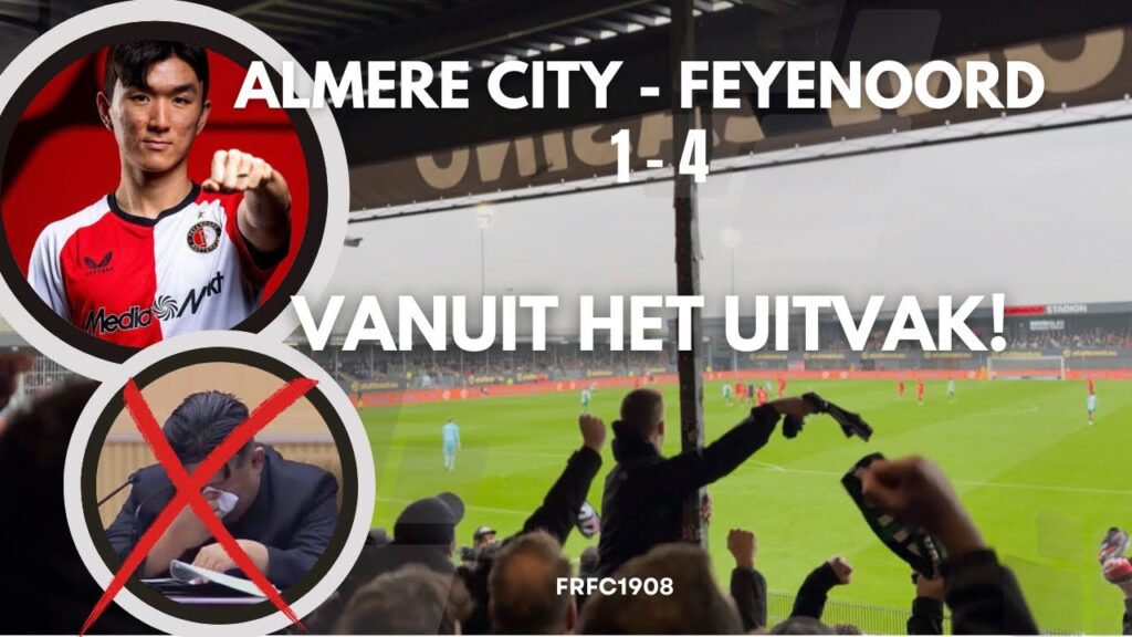 ALMERE CITY – FEYENOORD VANUIT HET UITVAK! HWANG IS ZELFS DOOR KIM JONG- UN NIET TE STOPPEN! ALMERE CITY - FEYENOORD VANUIT HET UITVAK! HWANG IS ZELFS DOOR KIM JONG- UN NIET TE STOPPEN!