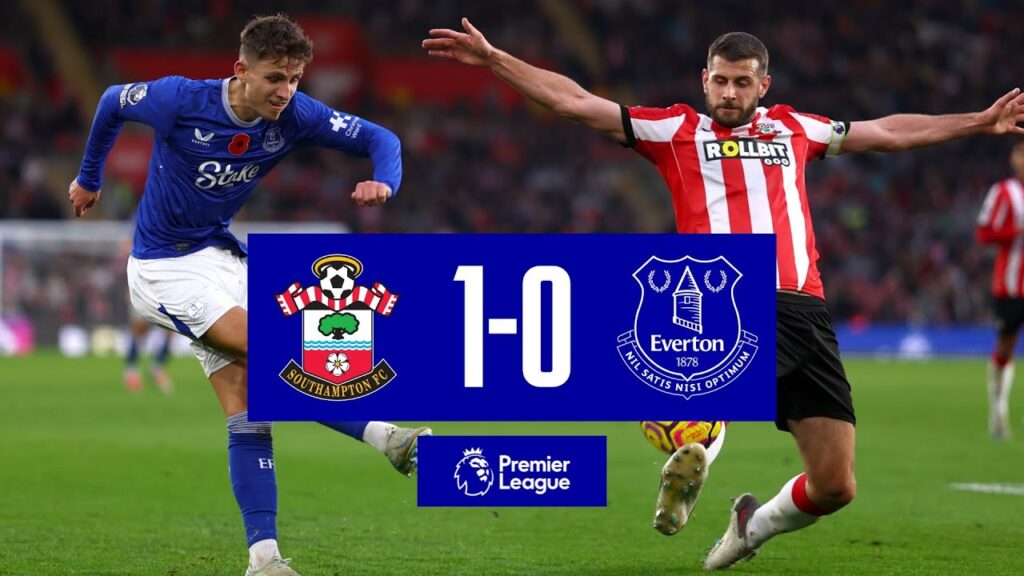 SOUTHAMPTON 1-0 EVERTON | Premier League highlights SOUTHAMPTON 1-0 EVERTON | Premier League highlights