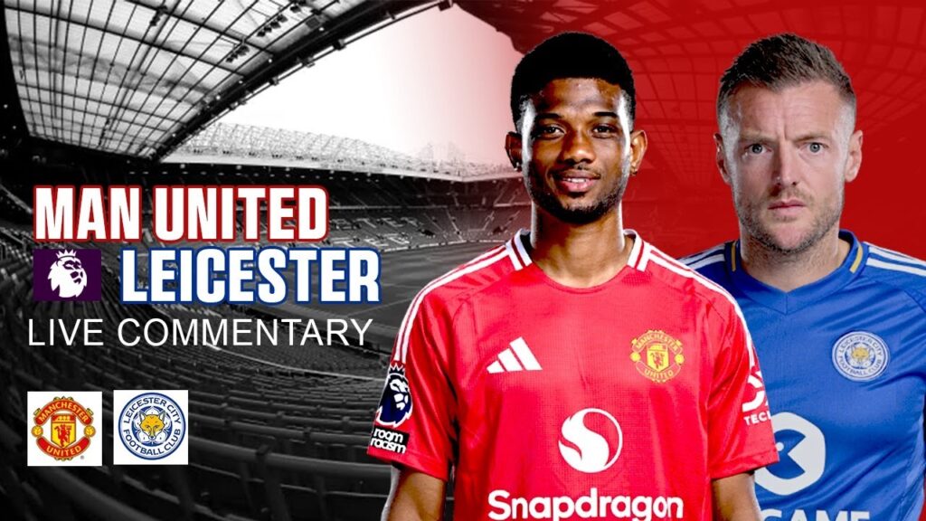 Manchester United vs Leicester  Live Stream Premier League Football #EPL