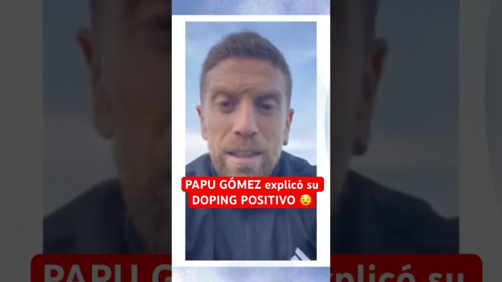 PAPU GÓMEZ explicó su DOPING POSITIVO 😧| Jugador de #Argentina y su problema de Tos #Futbol #Qatar
