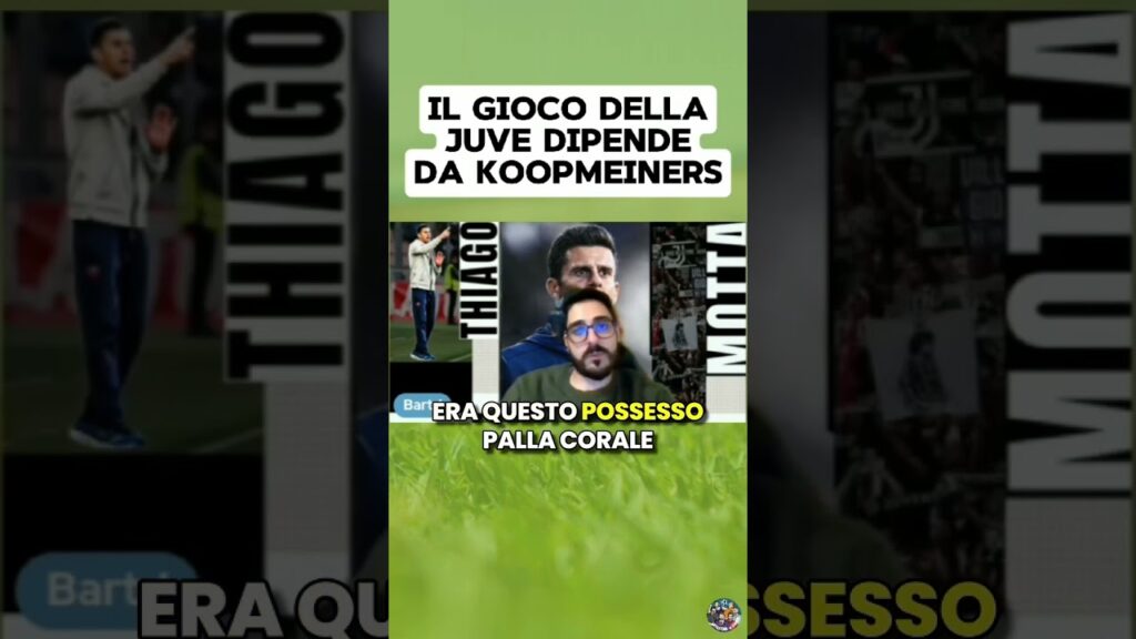 Il gioco della Juve dipende da Koopmeiners