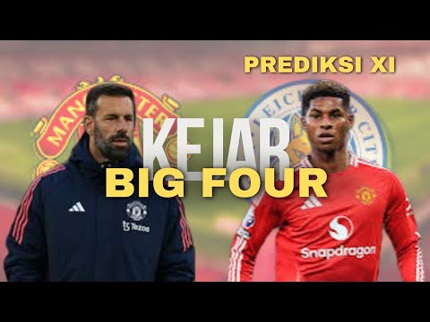 Persembahan Terakhir RUUDJE | Prediksi Starting XI MU vs Leicester City | Berita Manchester United
