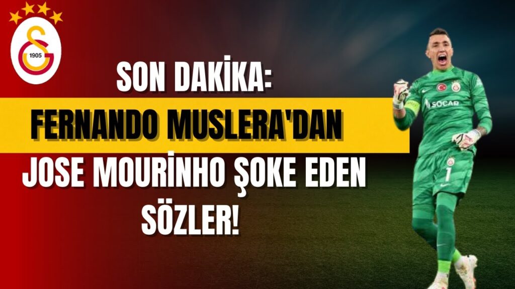 Fernando Muslera'dan Olay Jose Mourinho Sözleri İstemiyorsa Gidebilir!