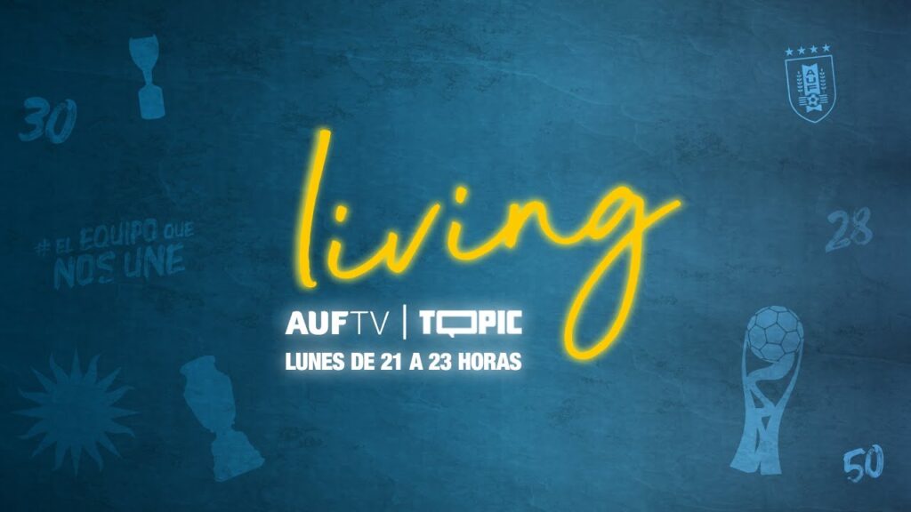 LIVING AUF TV x TOPIC con Rusito González, Luciana González y Gonza Prado ft. Diego Godín | EN VIVO