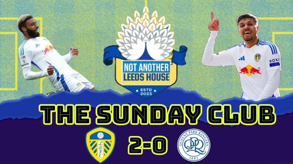 🦚🦚Back To Winning Ways! Leeds Beat QPR at Elland Road. Not A Classic But Three Points! 🦚🦚Back To Winning Ways! Leeds Beat QPR at Elland Road. Not A Classic But Three Points!