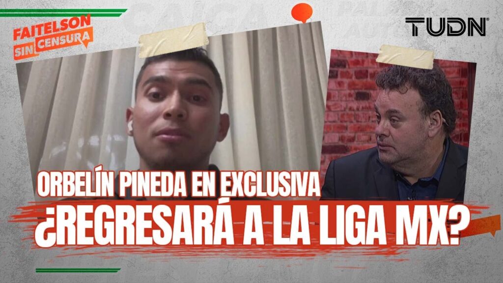 FAITELSON SIN CENSURA: ¡Orbelín Pineda habla sobre sus aventuras en el futbol europeo! | TUDN