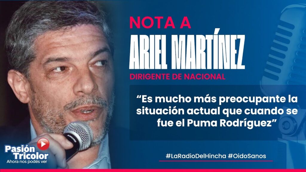 Ariel Martínez: "Es mucho más preocupante la situación actual que cuando se fue el Puma Rodríguez"