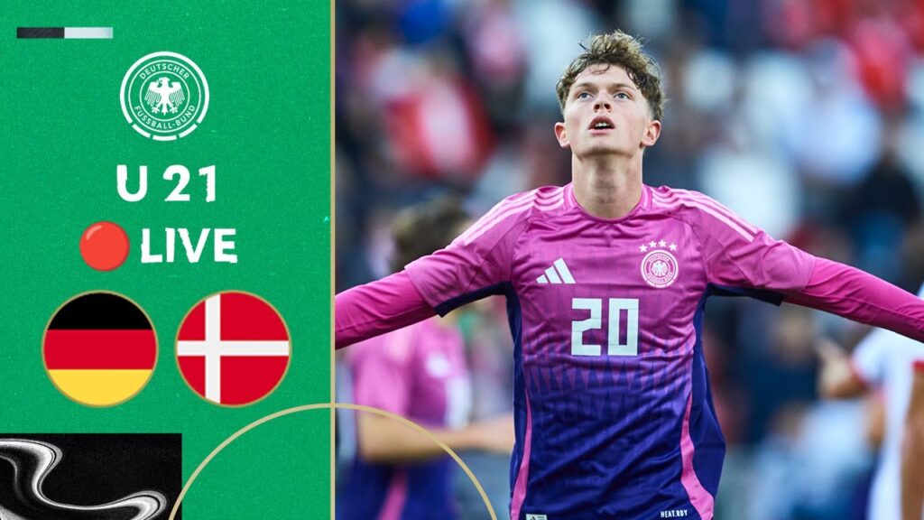 LIVE 🔴 Germany vs. Denmark | Under-21 - International Match