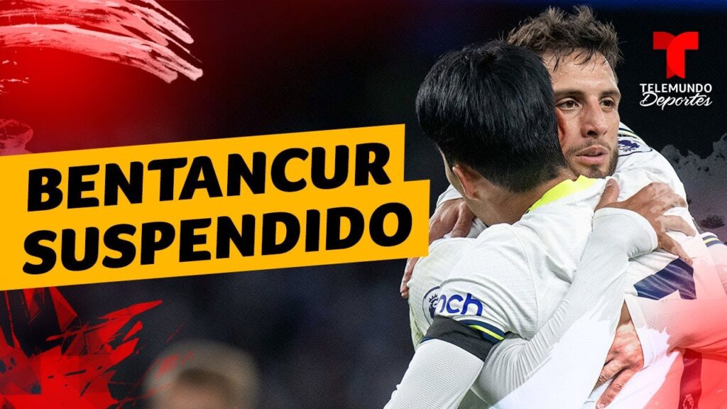 Rodrigo Bentancur, suspendido por ofensa contra Son | Premier League | Telemundo Deportes