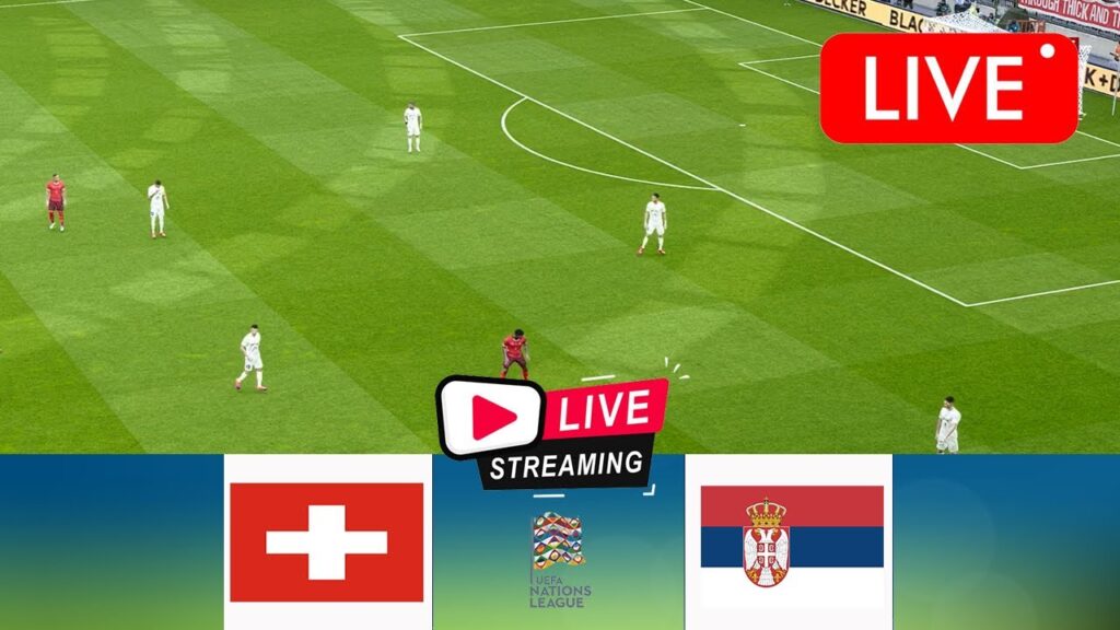 [Live] Schweiz vs Serbien | UEFA Nations League | Jetzt Live dabei!