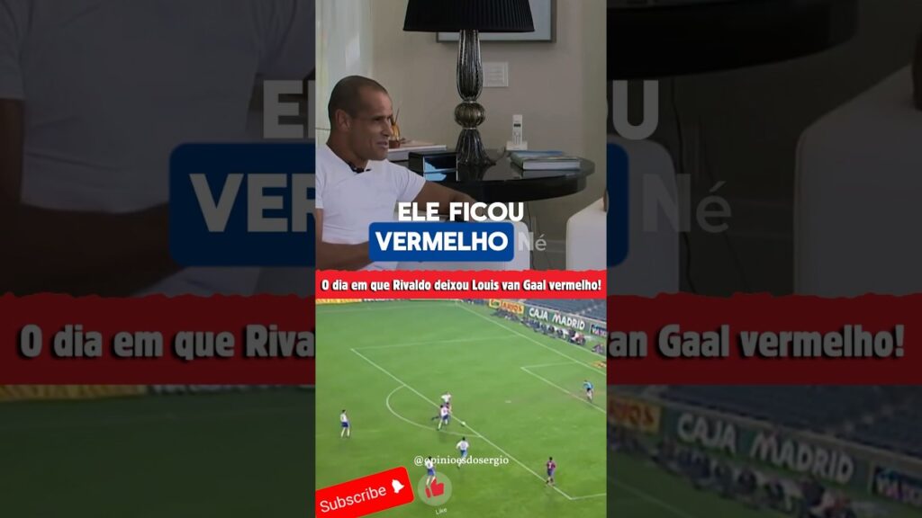O dia em que Rivaldo deixou Louis van Gaal vermelho de raiva 😂😂