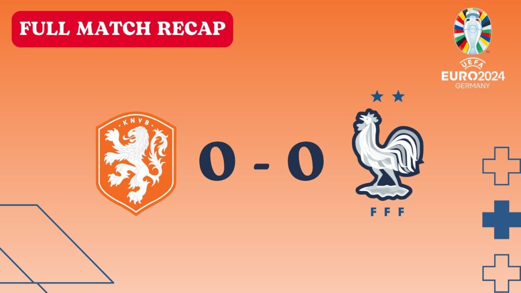 FULL MATCH | Netherlands 0 - 0 France | Tactical Cam | Euro 2024