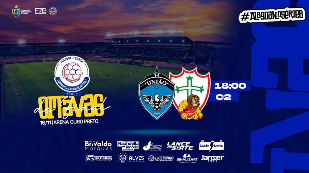 CAMPEONATO ALAGOANO DE FUTEBOL 7 SÉRIE B 2024 - UNIÃO FUT7 X PORTUGUESA - OITAVAS DE FINAL