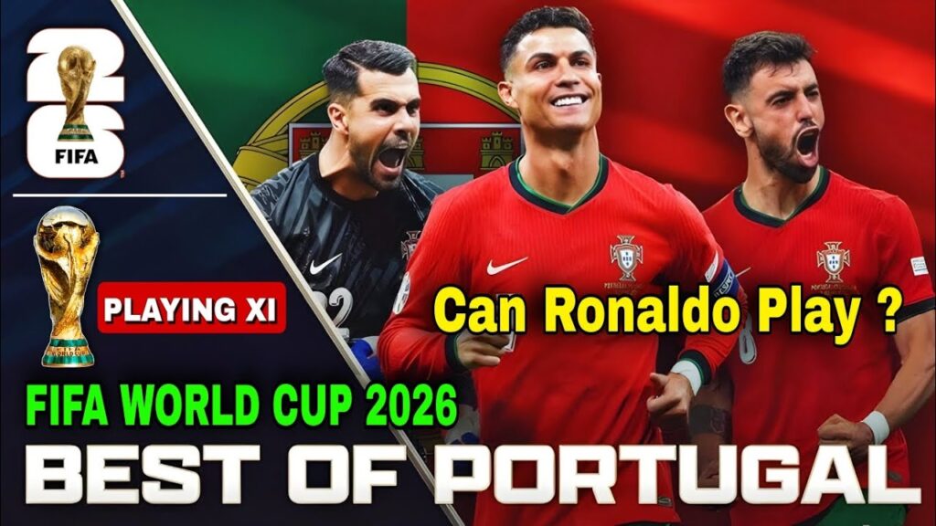 Portugal's Best Squad For FIFA World Cup 2026 | Playing XI | Cristiano Ronaldo world cup 2026