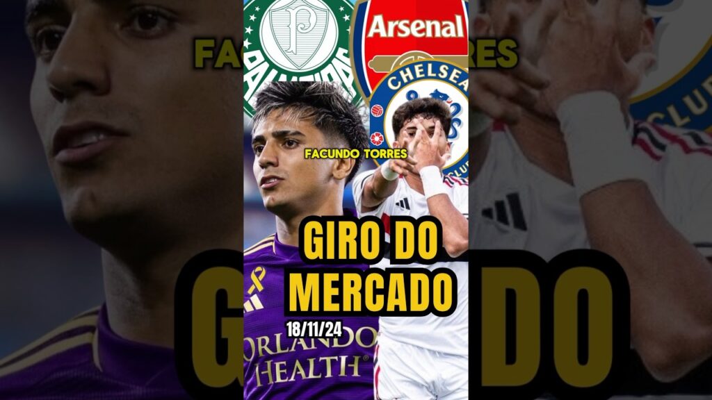 Facundo Torres?Willian Gomes? #girodomercado #palmeiras #saopaulo  #arsenal #chelsea #mercadodabola