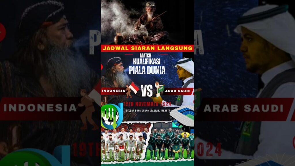 HEAD TO HEAD TIMNAS INDONESIA VS ARAB SAUDI LEG 2 KUALIFIKASI PIALA DUNIA 2026 | LIVE 19 NOVEMBER 24