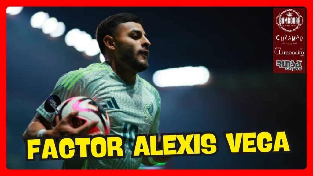 ¡Factor Alexis Vega! 🇲🇽👹