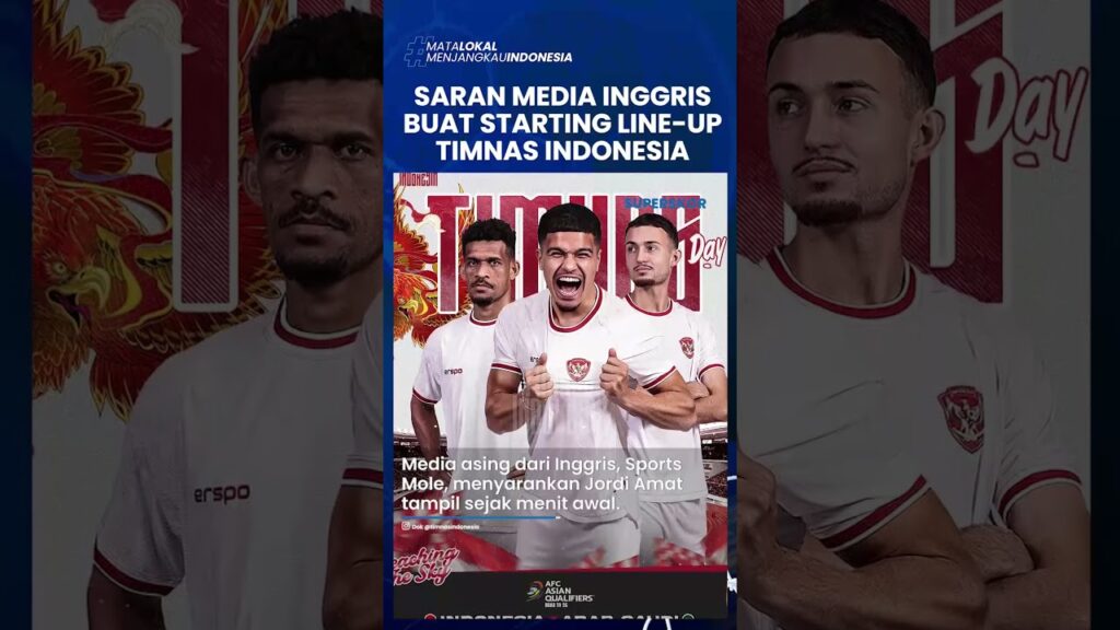 STARTING LINE UP Timnas Indonesia Vs Arab Saudi DISOROT DUNIA! Media Inggris Beri Saran Buat STY STARTING LINE UP Timnas Indonesia Vs Arab Saudi DISOROT DUNIA! Media Inggris Beri Saran Buat STY